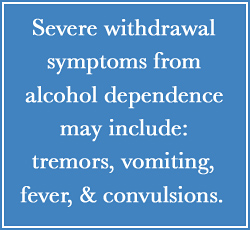 Alcohol Dependence Withdrawal