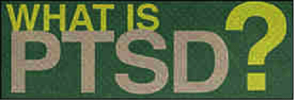 The What and Why of PTSD (Post Traumatic Stress Disorder)