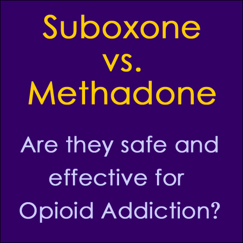 Suboxone vs Methadone for addiction treatment
