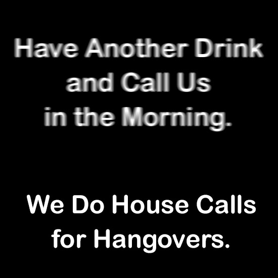 House Calls for Hangovers