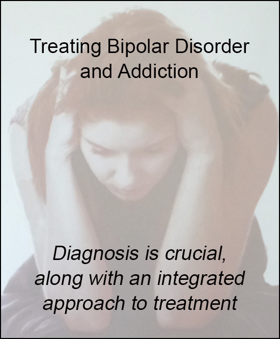 Treating Bipolar Disorder and Addiction
