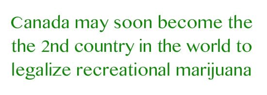 Canada Legalize Marijuana