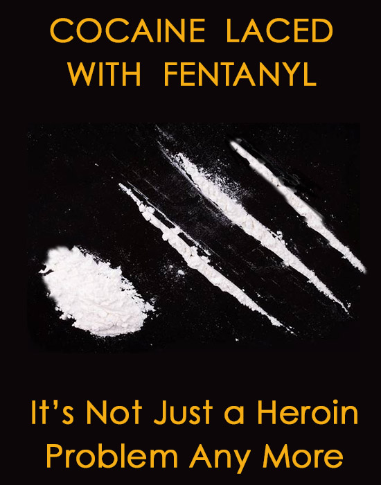 Cocaine Laced With Fentanyl