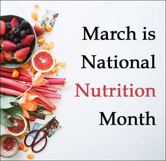 March is National Nutrition Month
