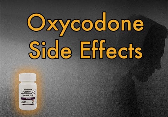Oxycodone Side Effects and Addiction