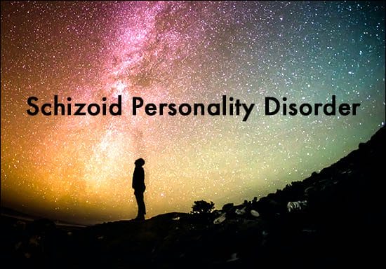 Schizoid Personality Disorder Symptoms, Causes and Treatment