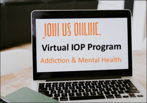 Virtual IOP Program Online From Home For Addiction & Mental Health